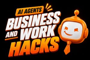 An image with the text "AI Agents Business and Work Hacks" with the Avatar mascot on the right